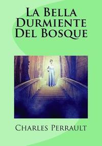 bokomslag La Bella Durmiente Del Bosque