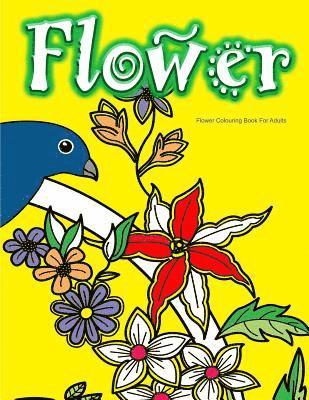 bokomslag Flower Colouring Book For Adults