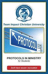 Protocols in Ministry for Students 1