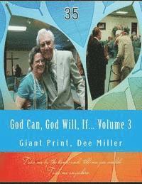 God Can, God Will, If: Giant Print 1