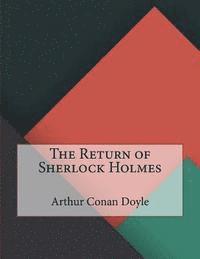 Arthur Conan Doyle - The Return of Sherlock Holmes, Häftad