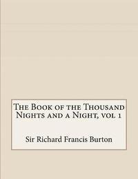 bokomslag The Book of the Thousand Nights and a Night, vol 1