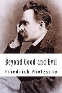 Beyond Good and Evil