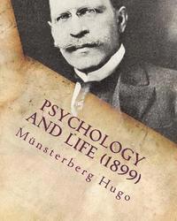 bokomslag Psychology and life (c1899)