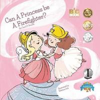 bokomslag Can a Princess Be a Firefighter?