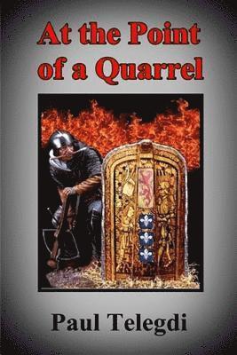 At the Point of a Quarrel: The Specter of Agincourt 1