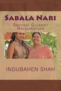 bokomslag Sabala Nari: Sahiyari Gujarati Navalakathaa