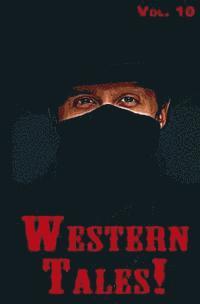 bokomslag Western Tales! Volume 10