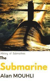 bokomslag Submarine: Types & History