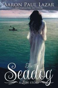 bokomslag The Seadog: A Love Story