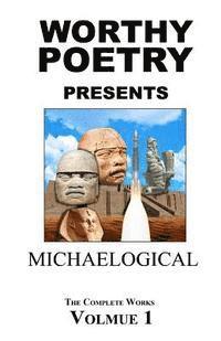 bokomslag Worthy Poetry: Michaelogical