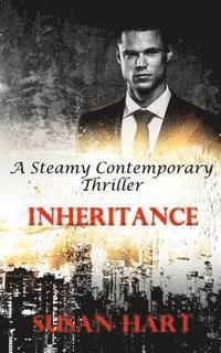 Inheritance: A Steamy Contemporary Thriller