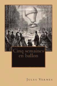 Jules Vernes, Ballin Jerome - Cinq semaines en ballon, Häftad