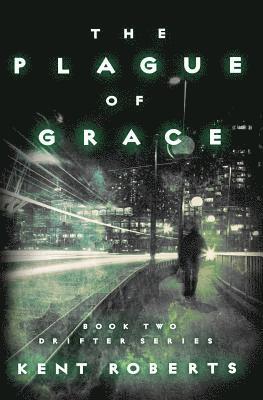 The Plague of Grace 1
