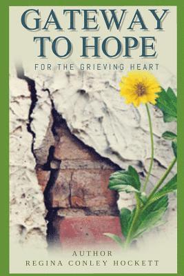 bokomslag Gateway to Hope: Devotional for the Grieving Heart