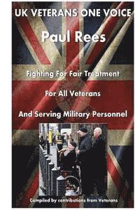 UK Veterans-Onevoice, The beginning: Supporting Veterans 1