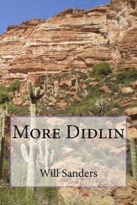 Will Sanders - More Didlin, Häftad