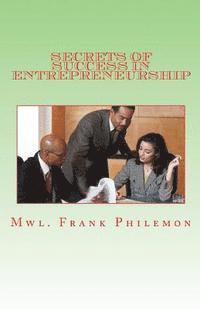 bokomslag Secrets of Success in Entrepreneurship: Opportunity is the matter of priority