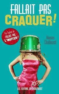 Aloysius Chabossot - Fallait pas craquer !, Häftad