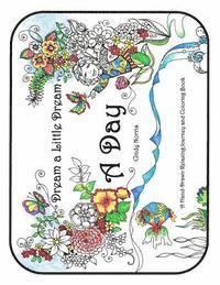 bokomslag A Day: A Hand-Drawn Relaxing Journey and Coloring Book