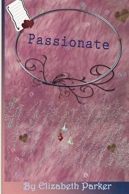 Elizabeth Parker - Passionate LARGE PRINT, Häftad