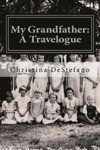 bokomslag My Grandfather: A Travelogue