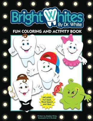 BrightWhites Fun Coloring and Activity Book 1
