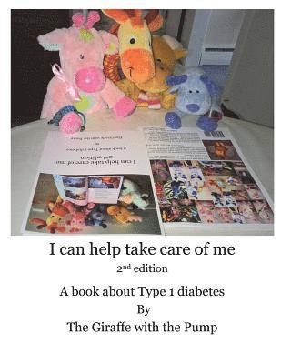 bokomslag I Can Help Take Care Of Me: A book about Type 1 diabetes