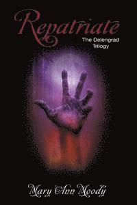 Mary Ann Moody - Repatriate, Häftad