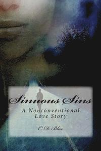 bokomslag Sinuous Sins: A Nonconventional Love Story