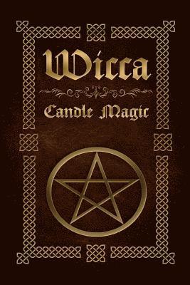 Wicca Candle Magic 1