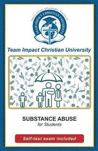 Substance Abuse for Students 1