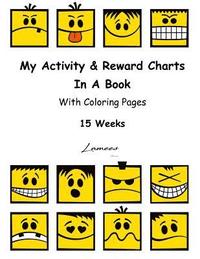 bokomslag My Activity & Reward Charts In A Book With Coloring Pages (15 Weeks)