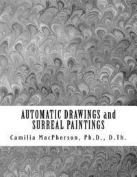 AUTOMATIC DRAWINGS and SURREAL PAINTINGS: Small and Miniature Art 1