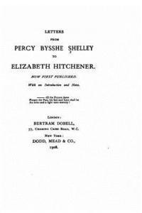 bokomslag Letters from Percy Bysshe Shelley to Elizabeth Hitchener