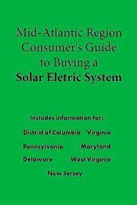 bokomslag Mid-Atllantic Consumer's Guide to Buying a Solar Electric System