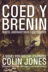 bokomslag Coed y Brenin: A novel for Welsh learners