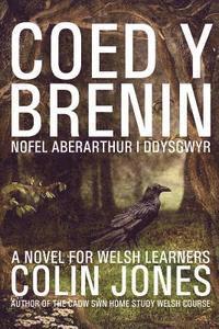 Coed y Brenin: A novel for Welsh learners 1