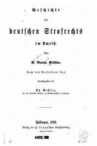 bokomslag Geschichte Des Deutschen Strafrechts Im Umriss