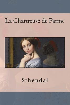 Sthendal, Celeste Primavera - La Chartreuse de Parme, Häftad
