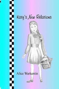 bokomslag Katy's New Relations