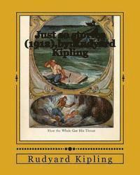 Just so stories (1912), by: Rudyard Kipling