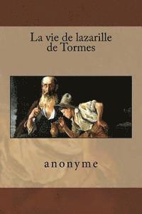 bokomslag La vie de lazarille de Tormes
