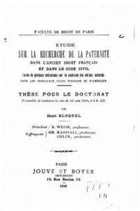 bokomslag Étude sur la recherche de la paternité dans l'ancien droit français et dans le code civil