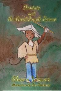 bokomslag Dominic and the Great Jungle Rescue