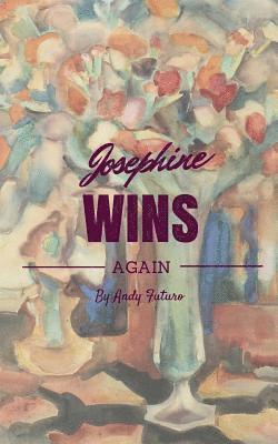 Josephine Wins Again 1