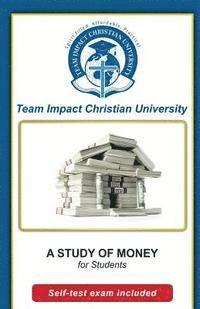 A Study of Money for Students 1