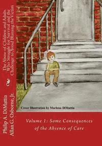 bokomslag The Abuse of Children and Adults Who Struggle for Survival and the Challenge to Avoid Blaming the Victim: Volume 1: Some Consequences of the Absence o