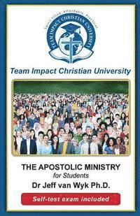 bokomslag The Apostolic Ministry for Students