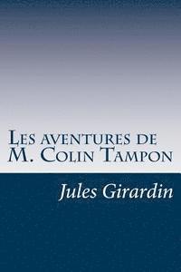 bokomslag Les aventures de M. Colin Tampon
